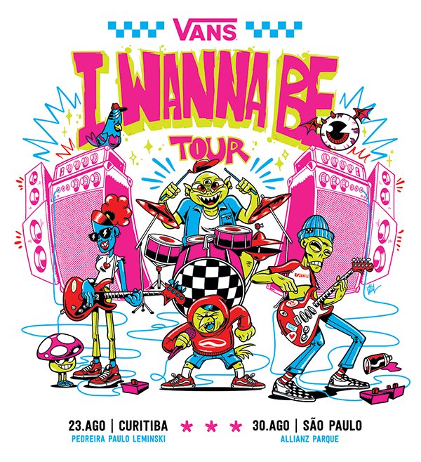 Promoção Vans
x
I Wanna Be Tour 2025