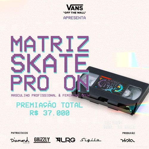 Matriz Skate Pro ON: Campeonato de Vídeos que Valoriza o Skate de Rua em sua Essência!